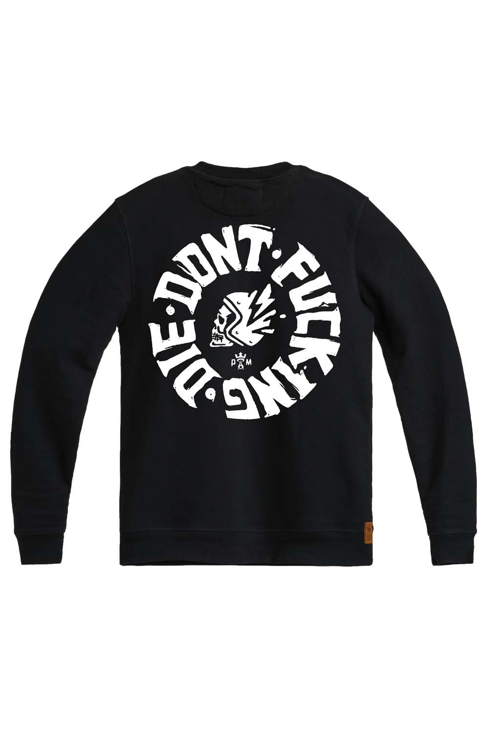 Black motorcycle sweatshirt with white motive &quot;don&#39;t fucking die&quot; from Pando Moto